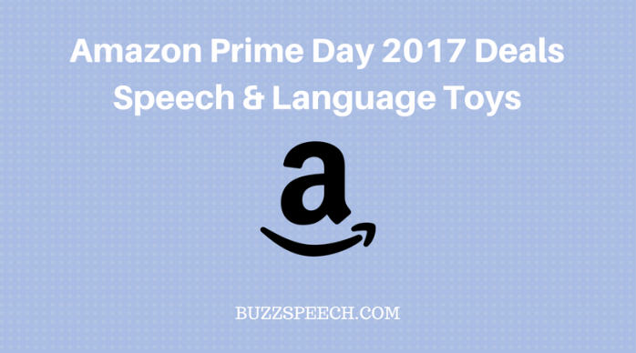 Amazon prime day 2017 deals for speech and language toys